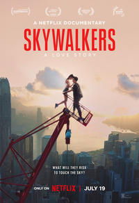 Skyl­wak­ers : D'amour et de vertige